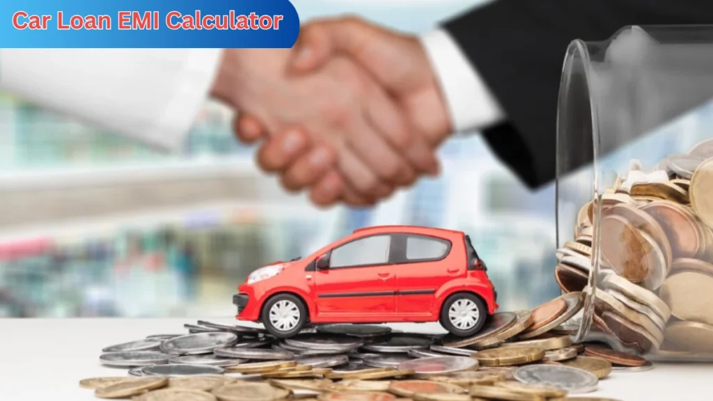 Car Loan EMI Calculator