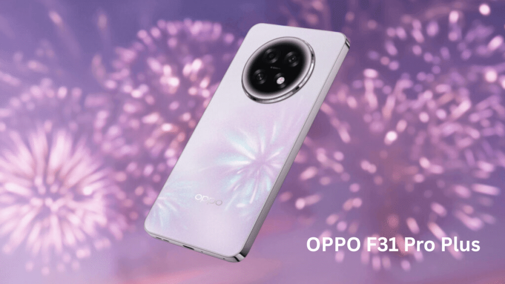 OPPO F31 Pro Plus