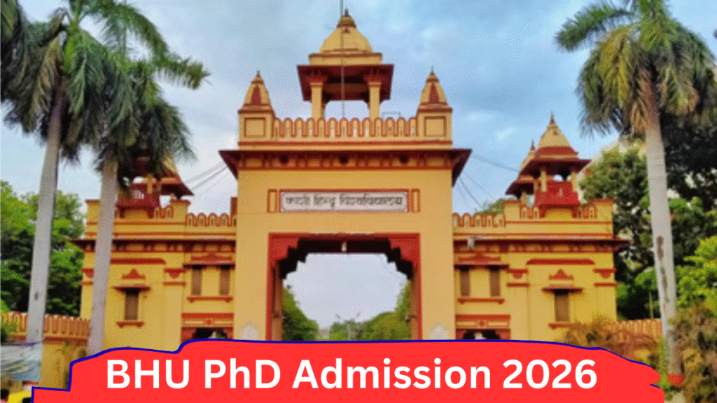 BHU PhD Admission 2026
