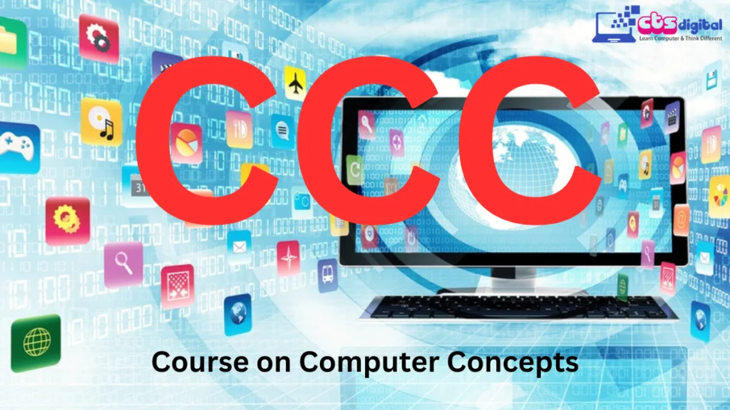 कोर्स ऑन कंप्यूटर कॉन्सेप्ट्स (CCC)