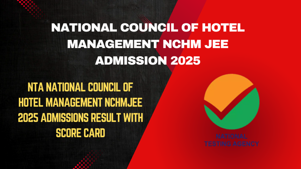NCHM JEE Admissions 2025