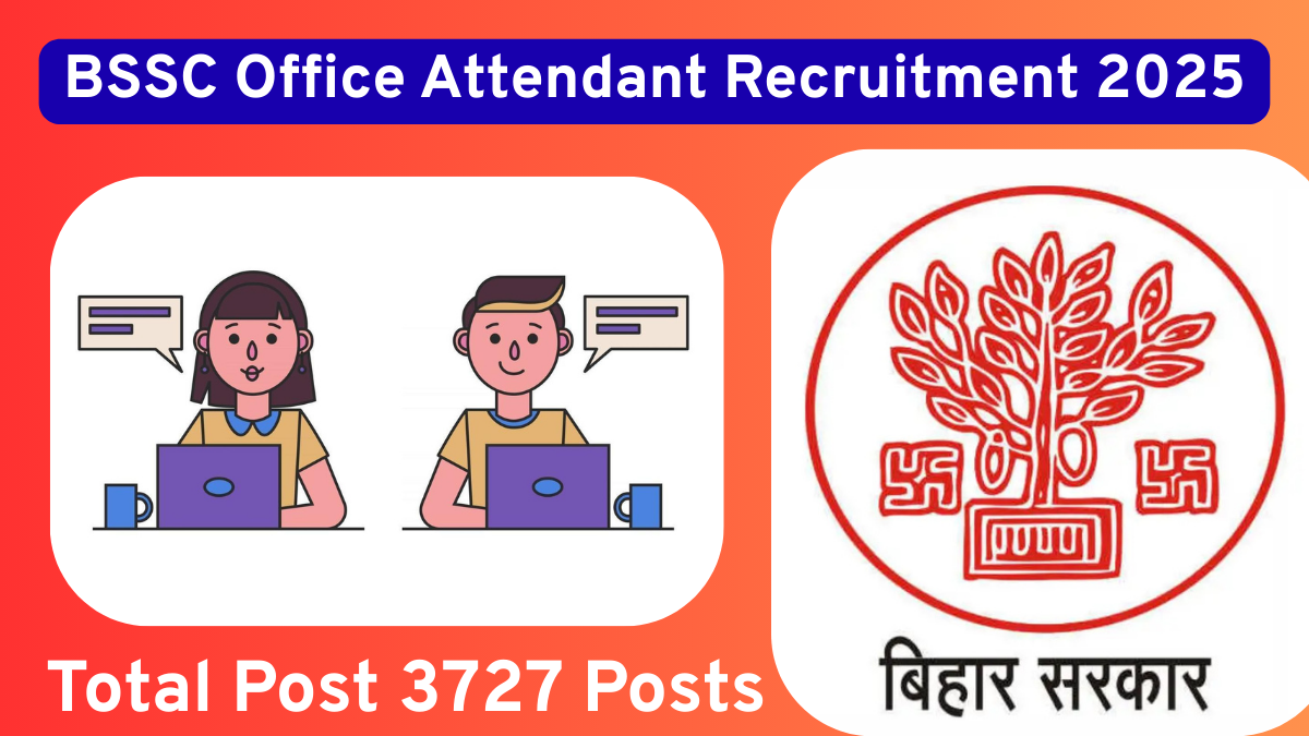 BSSC Office Attendant Recruitment