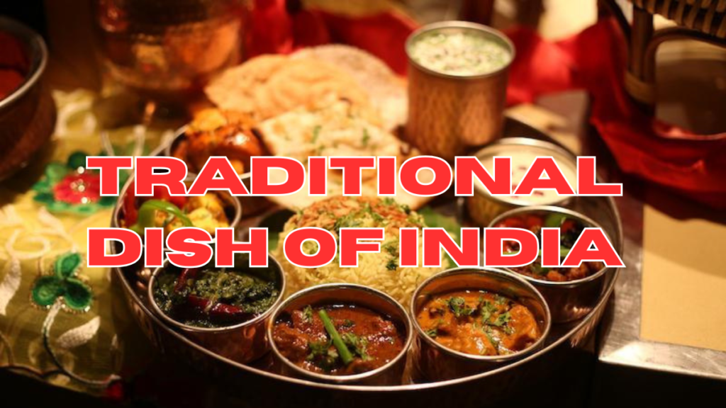 Traditional Dish of India