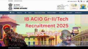 IB ACIO Gr-II/Tech Recruitment 2025