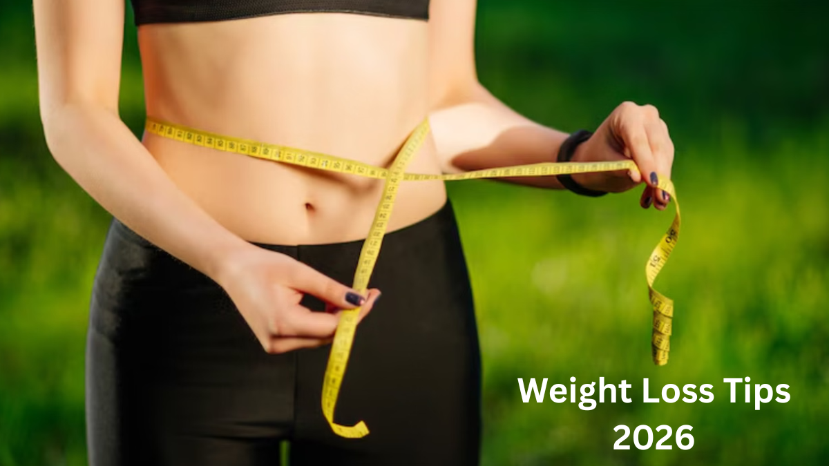 Weight Loss Tips 2026