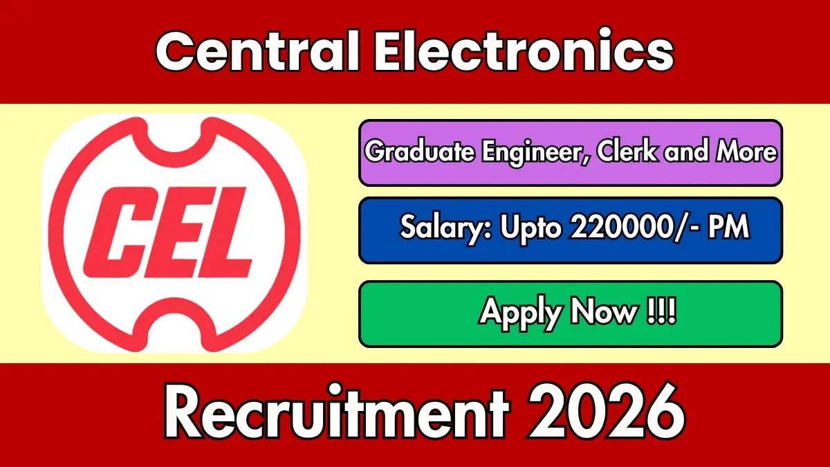 CEL Recruitment 2026