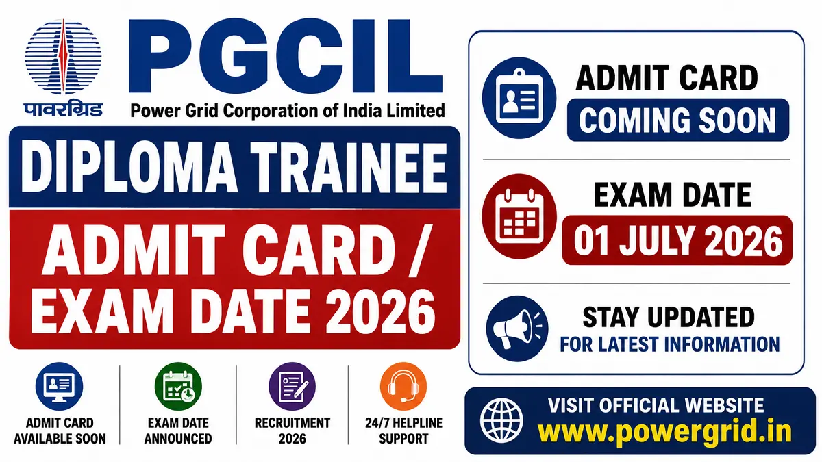 PGCIL Diploma Trainee DT Admit Card 2026