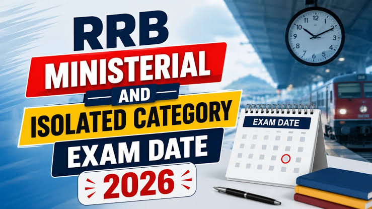 Railway RRB Isolated Various Post Exam Date 2026
