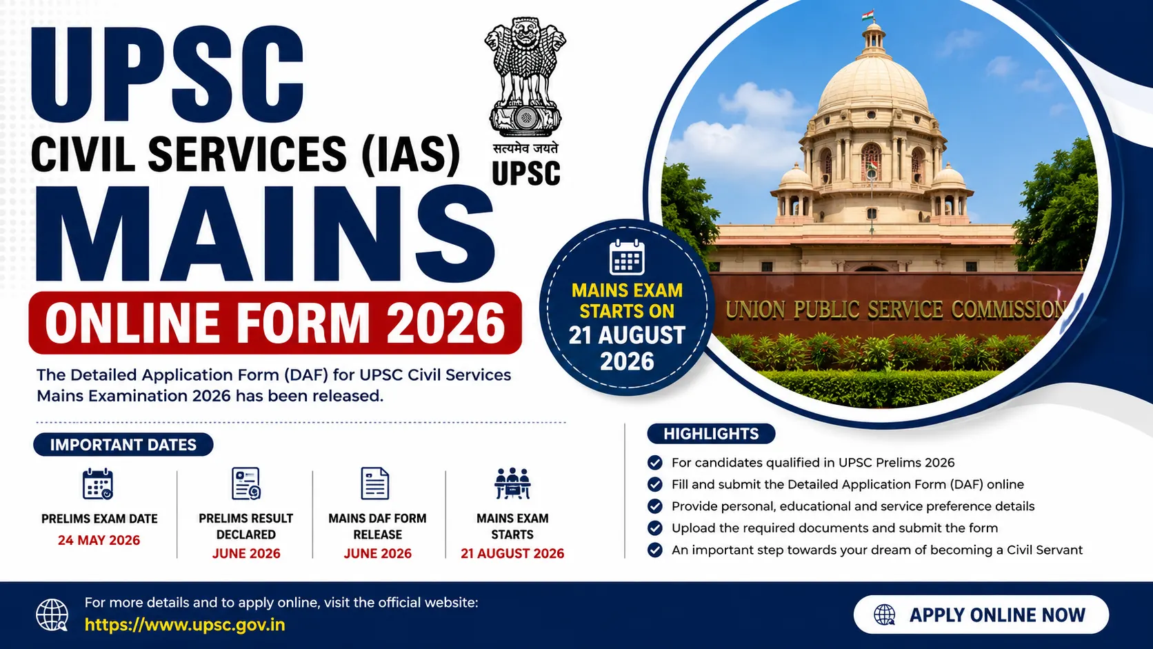 UPSC Civil Services IAS Mains Online Form 2026 has officially released the Civil Services (IAS) Mains Online Form 2026, also known as the Detailed