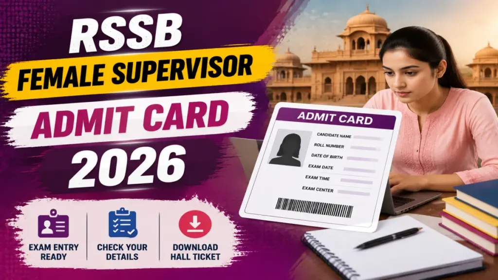 RSSB Women Supervisor Admit Card 2026