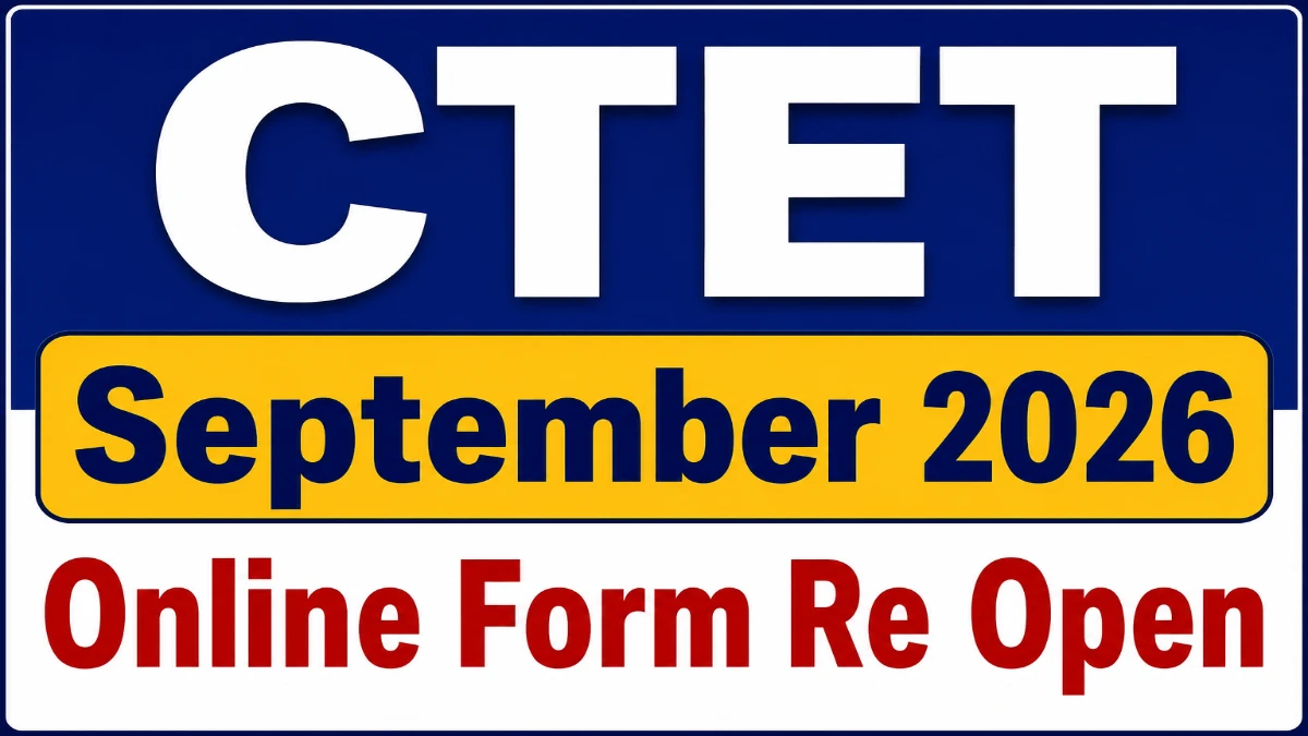 CTET Online Form 2026 Re Open