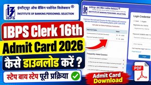 IBPS Clerk 16th Admit Card 2026